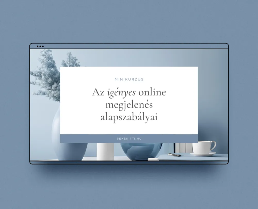 igenyes online megjelenes alapszabalyai kurzus beke kitti szakertoi weboldal keszites 1